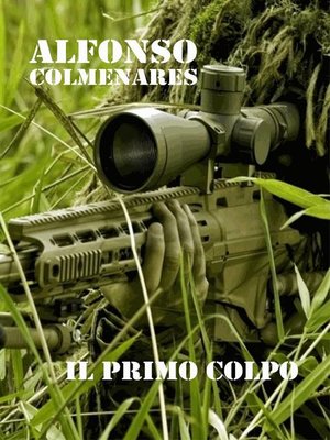 cover image of Il primo colpo